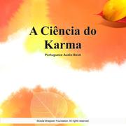 A Ciência do Karma - Portuguese Audio Book