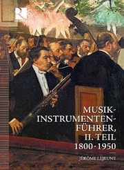Musikinstrumentenführer 2 - 1800-1950