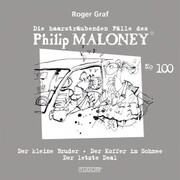 Die haarsträubenden Fälle des Philip Maloney, No.100