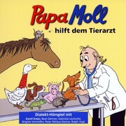 Papa Moll hilft dem Tierarzt