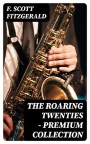 The Roaring Twenties - Premium Collection