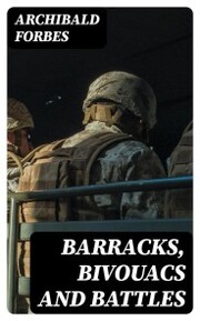 Barracks, Bivouacs and Battles - Cover