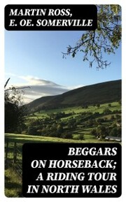 Beggars on Horseback; A riding tour in North Wales - Cover