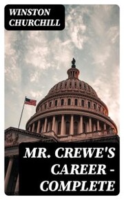 Mr. Crewe's Career - Complete