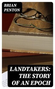 Landtakers: The Story of an Epoch - Cover
