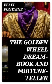 The Golden Wheel Dream-book and Fortune-teller - Cover