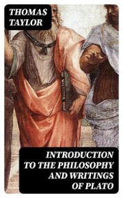 Introduction to the Philosophy and Writings of Plato - Cover