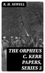 The Orpheus C. Kerr Papers, Series 3 - Cover