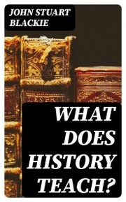 What Does History Teach? - Cover