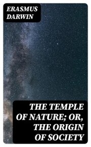 The Temple of Nature; or, the Origin of Society