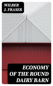 Economy of the Round Dairy Barn - Cover