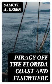 Piracy off the Florida Coast and Elsewhere - Cover