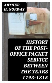 History of the Post-Office Packet Service between the years 1793-1815 - Cover