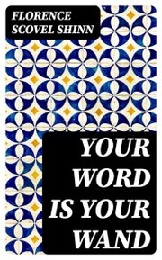 Your Word is Your Wand - Cover