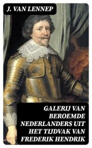 Galerij van Beroemde Nederlanders uit het tijdvak van Frederik Hendrik