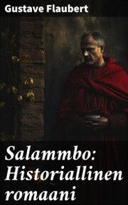 Salammbo: Historiallinen romaani