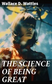 THE SCIENCE OF BEING GREAT - Cover
