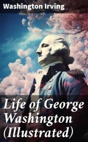 Life of George Washington (Illustrated) - Cover