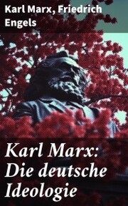 Karl Marx: Die deutsche Ideologie - Cover