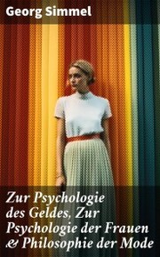 Zur Psychologie des Geldes, Zur Psychologie der Frauen & Philosophie der Mode - Cover