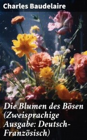 Die Blumen des Bösen (Zweisprachige Ausgabe: Deutsch-Französisch) - Cover