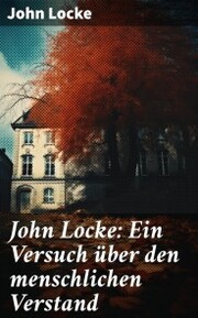 John Locke: Ein Versuch über den menschlichen Verstand - Cover