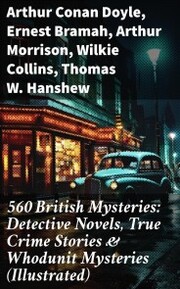 560 British Mysteries: Detective Novels, True Crime Stories & Whodunit Mysteries (Illustrated) - Cover