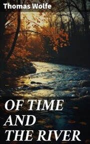 OF TIME AND THE RIVER