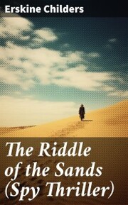 The Riddle of the Sands (Spy Thriller) - Cover