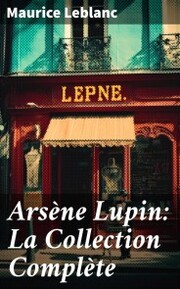 Arsène Lupin: La Collection Complète - Cover