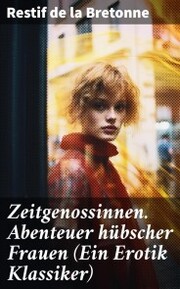 Zeitgenossinnen. Abenteuer hübscher Frauen (Ein Erotik Klassiker) - Cover