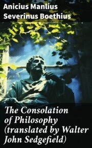 The Consolation of Philosophy (translated by Walter John Sedgefield) - Cover