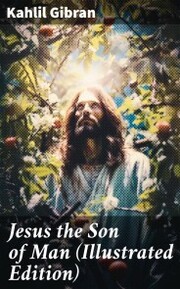 Jesus the Son of Man (Illustrated Edition) - Cover