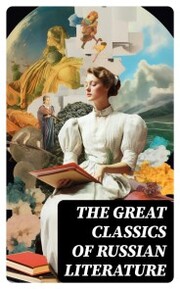 The Great Classics of Russian Literature - Cover