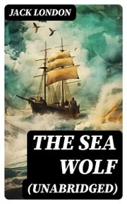The Sea Wolf (Unabridged)