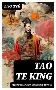 Tao Te King (texto completo, con índice activo) - Cover