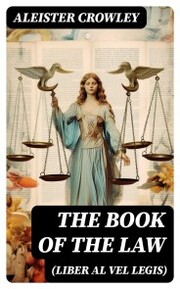 The Book of the Law (Liber Al Vel Legis)