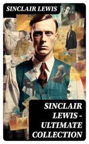 Sinclair Lewis - Ultimate Collection