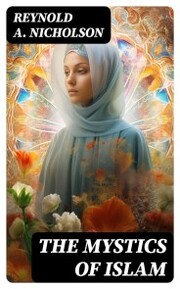 The Mystics of Islam - Cover