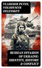 Russian Invasion of Ukraine: Identity, History & Conflict - Cover