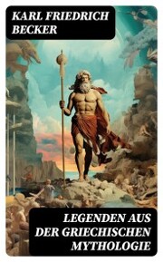 Legenden aus der Griechischen Mythologie