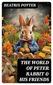 The World of Peter Rabbit & His Friends - Cover