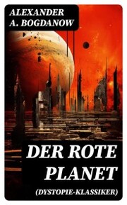 Der rote Planet (Dystopie-Klassiker)