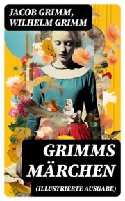 Grimms Märchen (Illustrierte Ausgabe) - Cover
