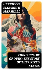 This Country of Ours: The Story of the United States - Cover