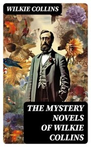 THE MYSTERY NOVELS OF WILKIE COLLINS - Cover