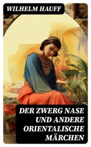Der Zwerg Nase und andere orientalische Märchen - Cover