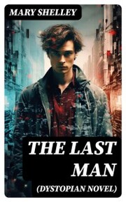 The Last Man (Dystopian Novel)