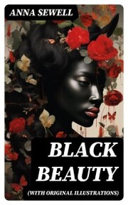 BLACK BEAUTY (With Original Illustrations) - Cover