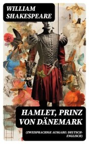 Hamlet, Prinz von Dänemark (Zweisprachige Ausgabe: Deutsch-Englisch) - Cover